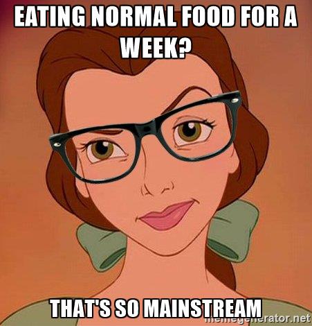 hipster-belle-eating-normal-food-for-a-week-thats-so-mainstream